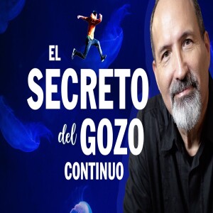 ¡Ríos de Agua Viva! ¿Cómo experimentar un adelanto del gozo futuro? Estudio Bíblico del Jueves
