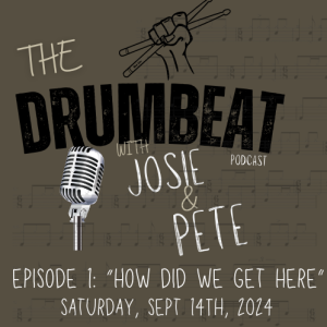 DRUMBEAT EPISODE #1 | How Did We Get Here?