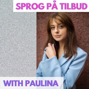 #10 Sprog på tilbud! | Languages On Offer!