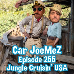 Episode 255: Jungle Cruisin' USA