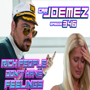 Episode 346: Rich People Don’t Have Feelings