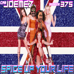 Episode 375: Spice Up Your Life