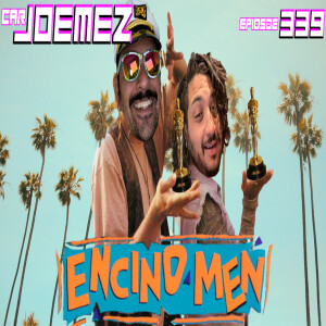 Episode 339: Encino Men