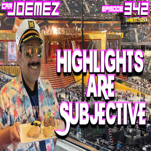 Episode 342: Highlights are Subjective