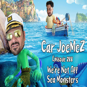 Episode 288: We’re Not All Sea Monsters