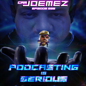 Episode 336: Podcasting is Serious