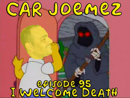 Episode 95: I Welcome Death