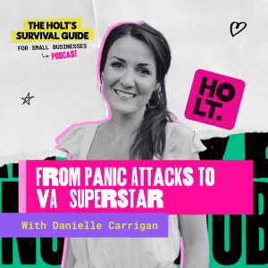 From Panic Attacks to VA Superstar with Danielle Carrigan