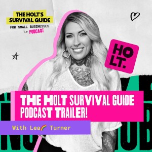 The HoLT’s Survival Guide For Small Businesses - The Trailer