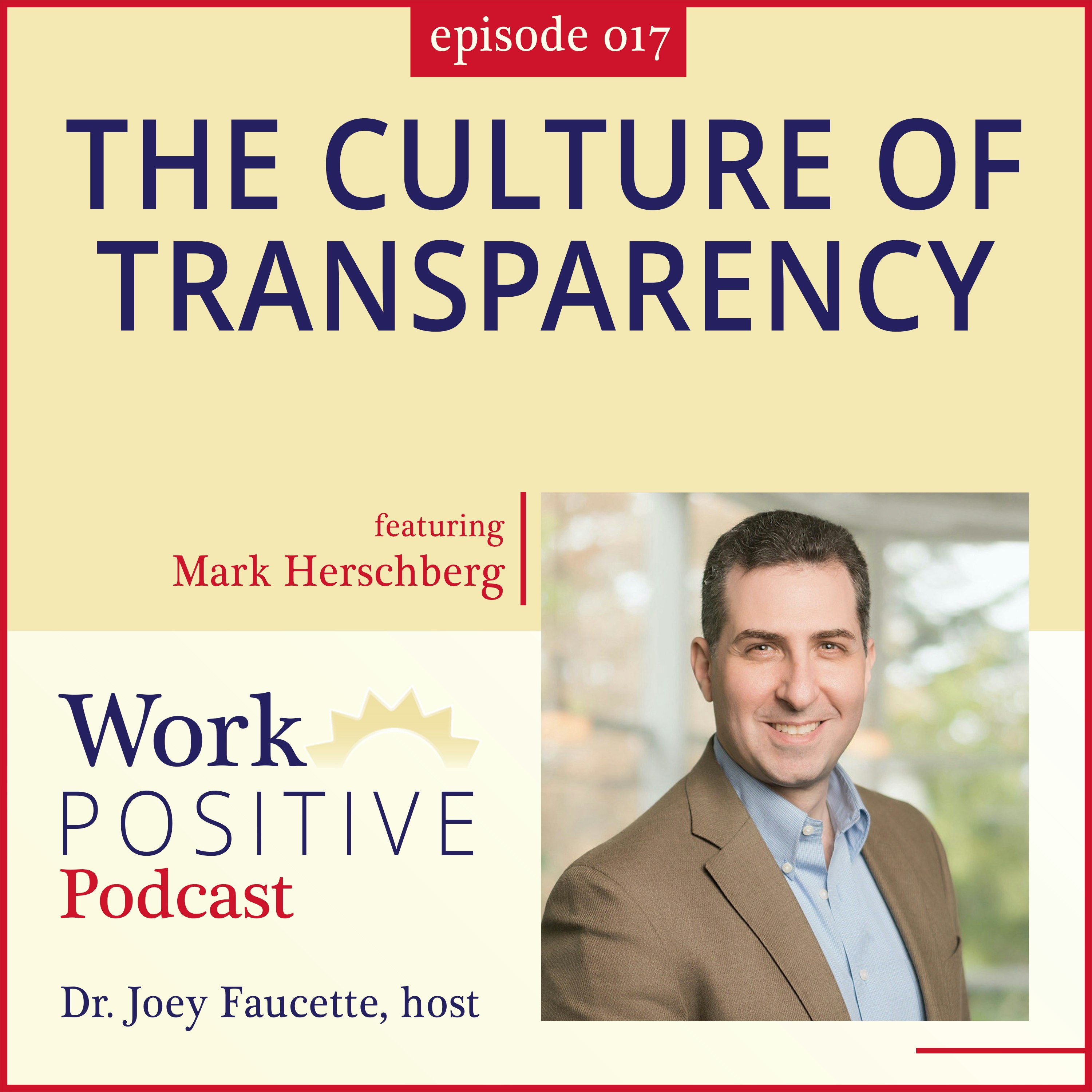 Ep 017: The Culture of Transparency