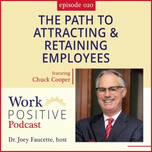 Ep 020: The Path to Attracting and Retaining Employees