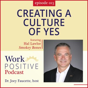 Ep 013: Creating a Culture of Yes