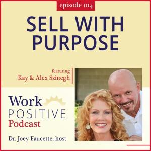 Ep 014: Sell With Purpose