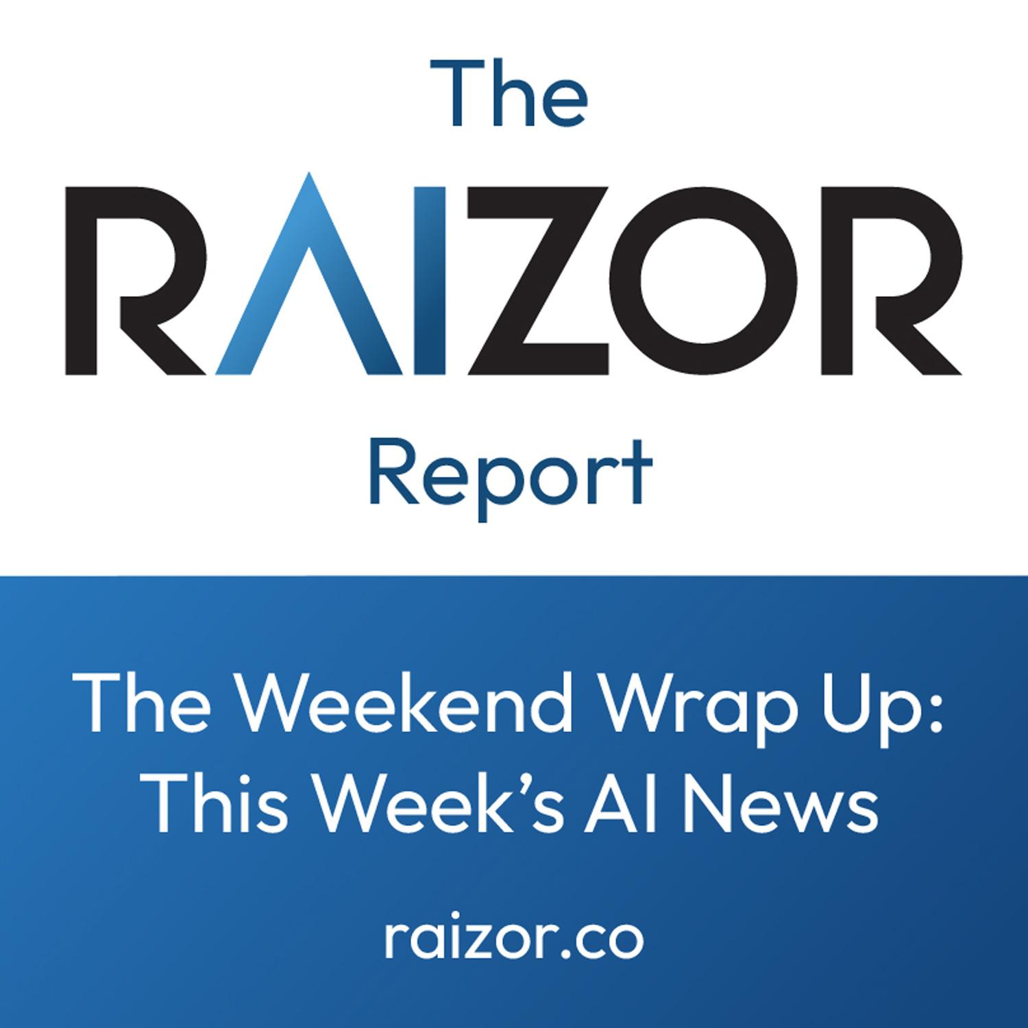 The RAIZOR Report: Daily AI News in 5 Minutes
