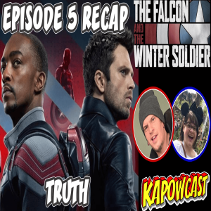 THE FALCON AND THE WINTER SOLDIER EPISODE 5 RECAP