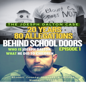 Behind School Doors: The Case of Joseph Dalton