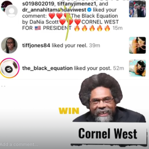 Cornel West 2024: A Vision for Justice and Change, The Black Equation by DaNia Scott