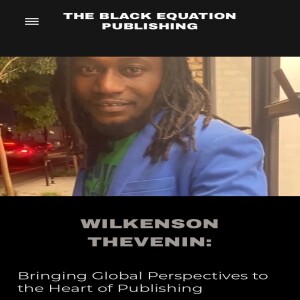 International Imprint: SAKE PASE CEO Wilkenson Thevenin , The Black Equation by Dania Scott