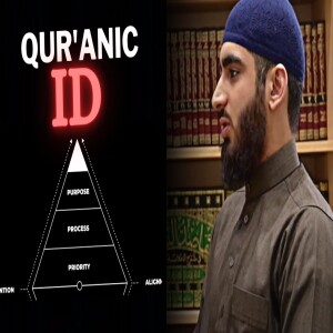 Qur’anic Identity || Ustadh Umayr #13