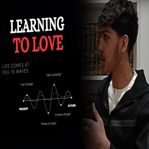 Learning to Love || Qari Subhan Khan #7