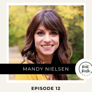 12 - Fertility Challenges: Overcoming the Odds with Infertility Specialist Mandy Nielsen