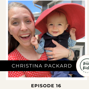 16 - Expectation Essentials - Managing your Home and Family in Preparation for Birth with Birth Made Mindful's Christina Packard