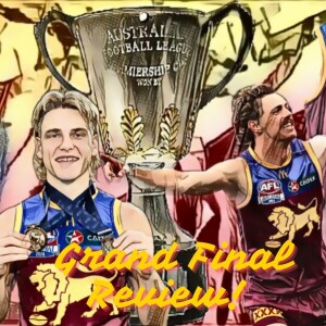 2024 AFL Grand Final Review! Lions Sink Hapless Swans!