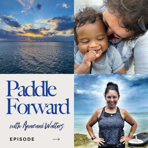 Episode 5 Balancing Act: Navigating Life as a New Mom and Military Spouse | Paddle Forward Podcast