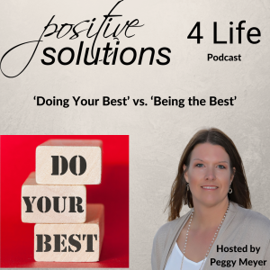 ’Doing Your Best’ vs. ’Being the Best’