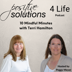 10 Mindful Minutes with Terri Hamilton