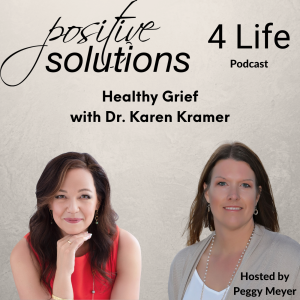 Healthy Grief with Dr. Karen Kramer