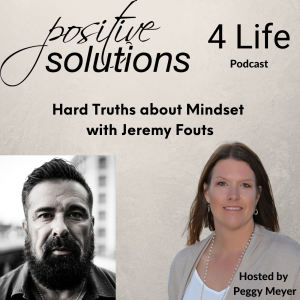 Hard Truths about Mindset with Jeremy Fouts