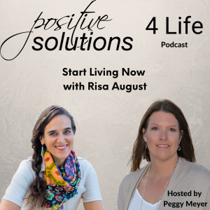 Start Living Now with Risa August