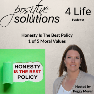 Honesty Is The Best Policy--1 of 5 Moral Values