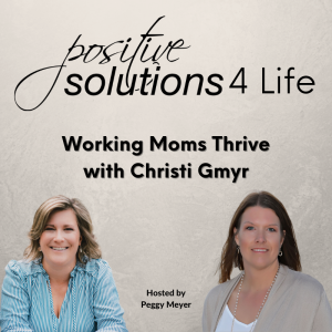 Working Moms Thrive with Christi Gmyr