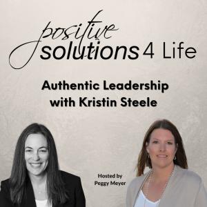 Authentic Leadership with Kristin Steele