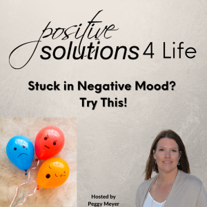 Stuck in Negative Mood? Try This!