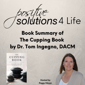 The Cupping Book by Dr. Tom Ingegno Book Summary