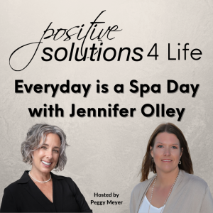 Everyday is a Spa Day with Jennifer Olley