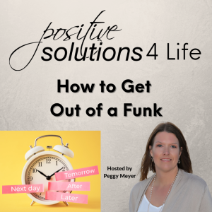 How to Get Out of a Funk