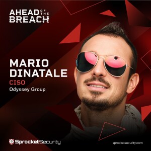 Odyssey Group’s Mario DiNatale on Understanding Your Cybersecurity Attack Surface