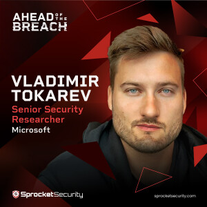 Microsoft's Vladimir Tokarev on Discovering Critical OpenVPN Vulnerabilities