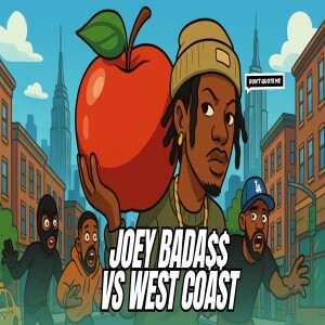 NY vs LA: Breaking Down the Joey Bada$$ vs EVERYBODY Rap Beef | Don’t Quote Me