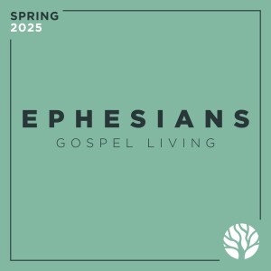 Walking in Godliness | Ephesians 4:25-32