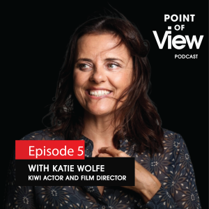 Point of View Podcast – Episode 5: Katie Wolfe