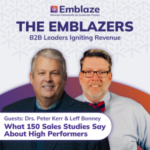What 150 Sales Studies Say About High Performers - Drs. Peter Kerr and Leff Bonney