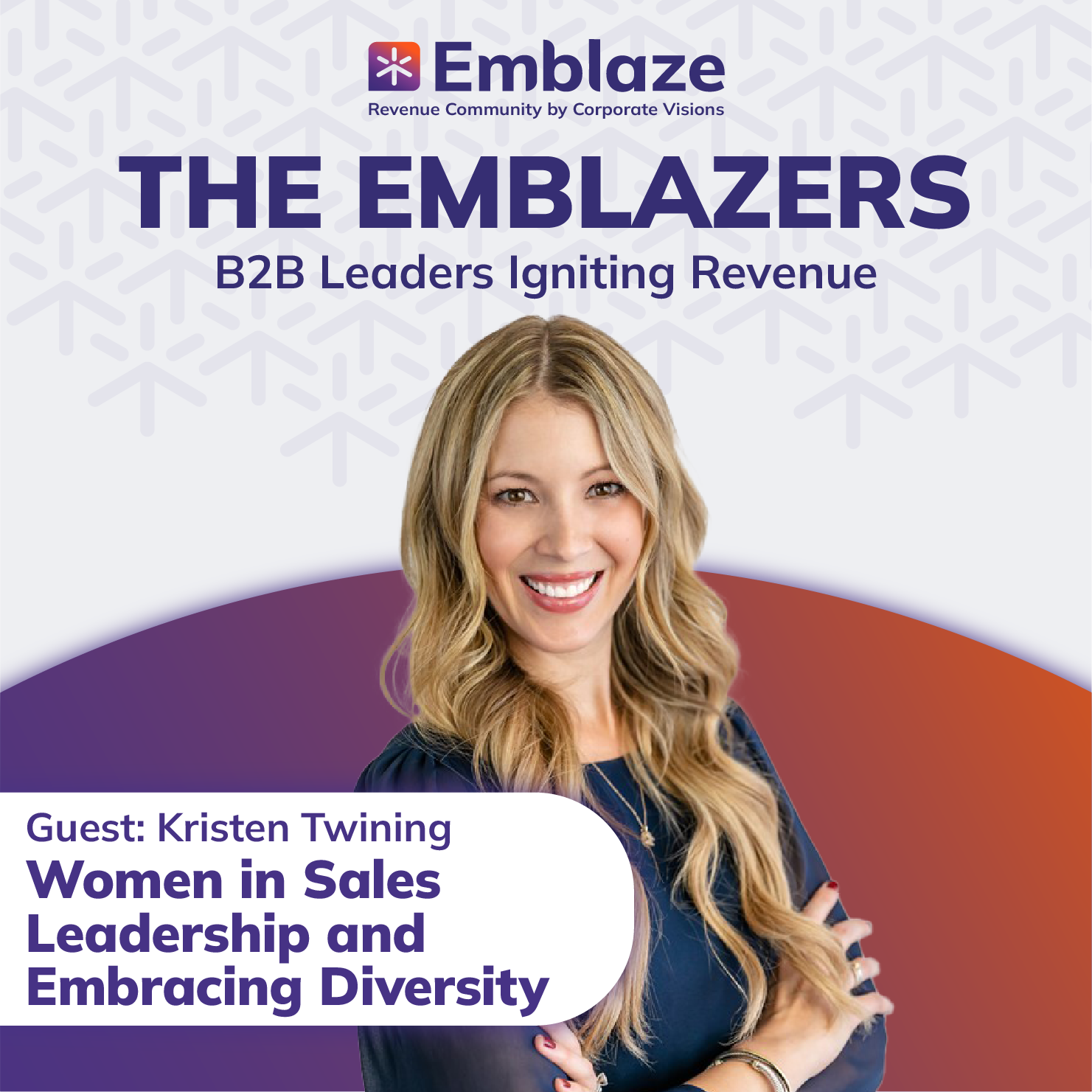 Women in Sales Leadership and Embracing Diversity – Kristen Twining