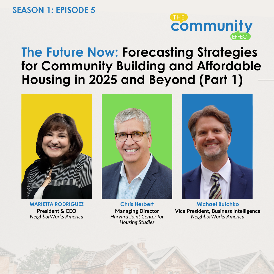 The Community Effect: A NeighborWorks America Podcast