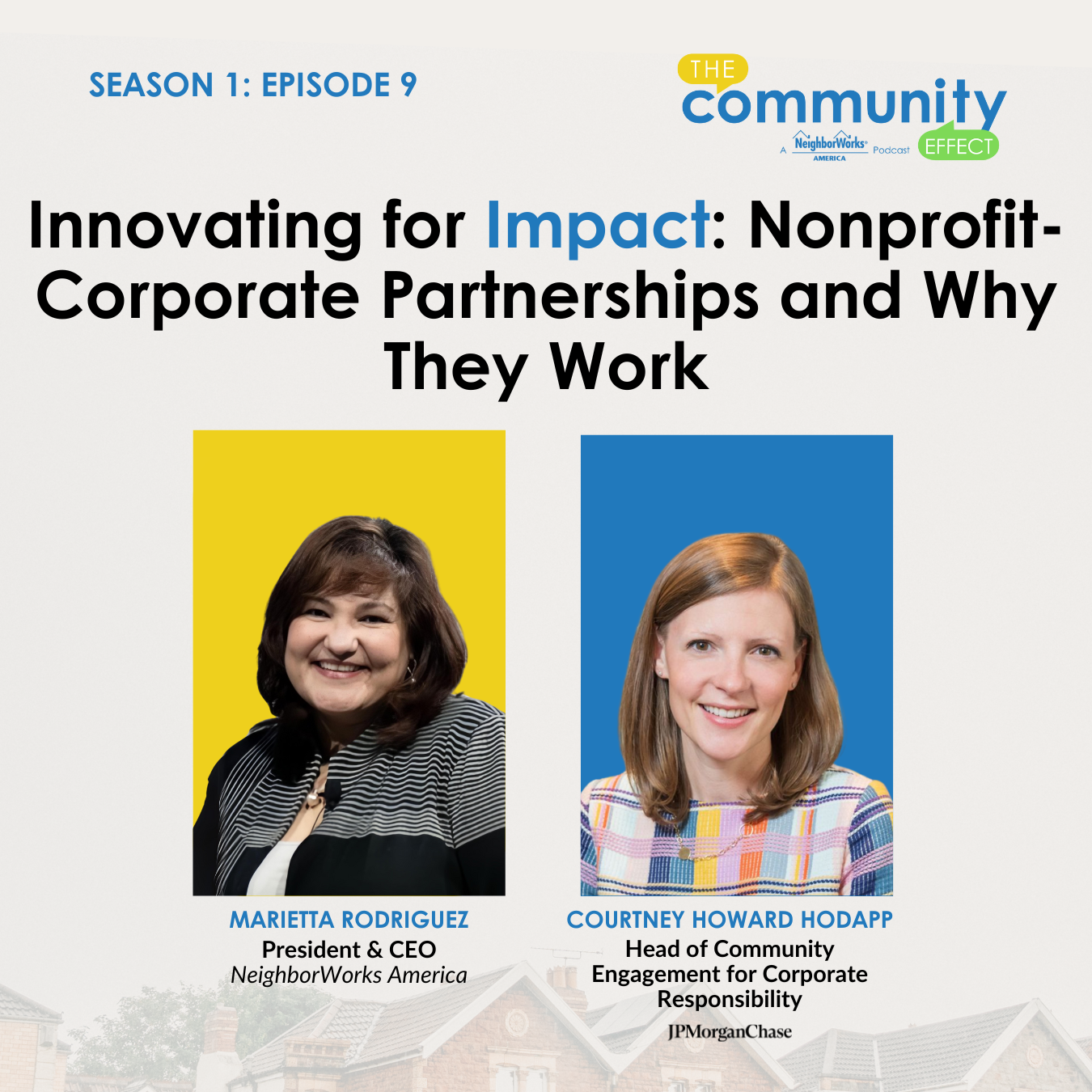 The Community Effect: A NeighborWorks America Podcast