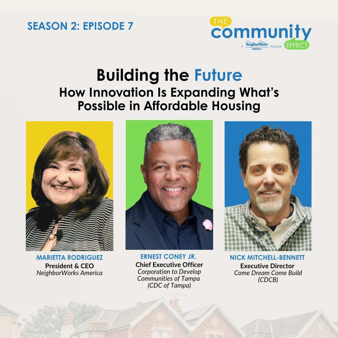 The Community Effect: A NeighborWorks America Podcast